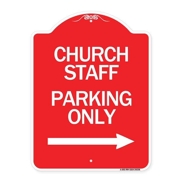 Church Staff Parking W/ Right Arrow, Red & White Aluminum Sign, 18" x 24", RW-1824-24258